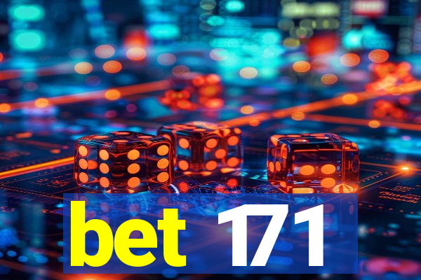 bet 171